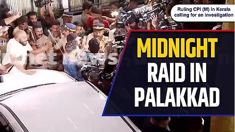 CPI (M), Kerala calling for an investigation to midnight raid in Palakkad