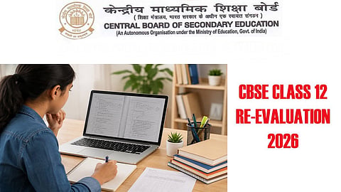 Verification, re-evaluation of CBSE board exam answer sheets 2026