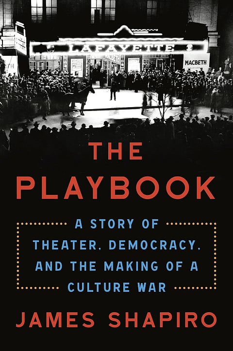 This cover image released by Penguin shows "The Playbook: A Story of Theater, Democracy, and the Making of a Culture War," by James Shapiro.