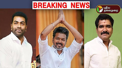 tvk leader vijay announced 19 post include aadhav arjuna nirmal kumar