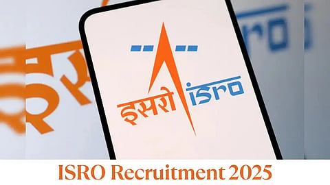 இஸ்ரோ காலிப்பணியிடங்கள் 2025