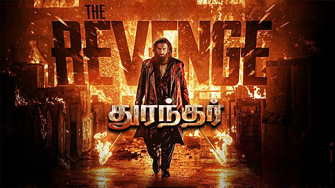 Dhurandhar The Revenge Tamil Dub Releasing Tomorrow