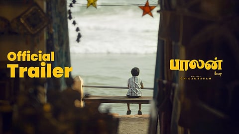 Chithambaram's Balan Trailer Out Now