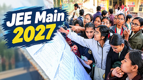JEE Main 2027 Registration: Last Date, Fees, How to Apply
