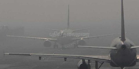 சென்னையில் கடும் பனிமூட்டம்: விமானங்கள் தாமதம்!