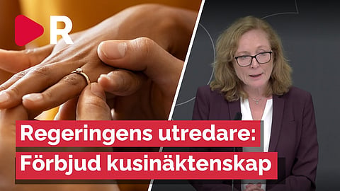 Riks Live: Regeringens utredare vill förbjuda kusinäktenskap 2026