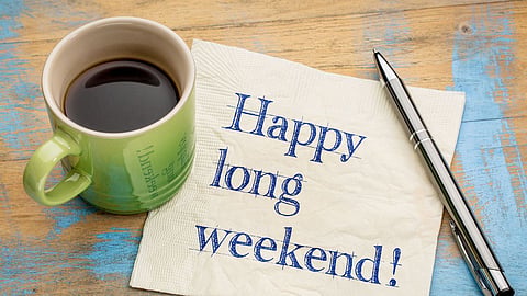 Long weekend plan, August, Happy long weekend