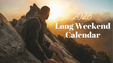 Long Weekend 2025