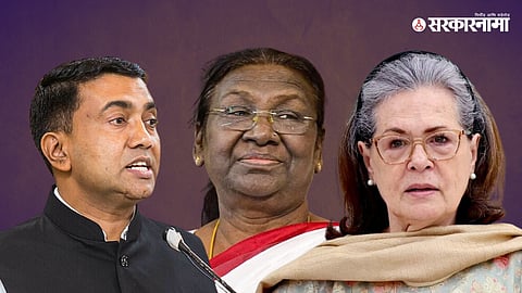 Pramod sawant, dropadi murmu, soniya gandhi