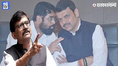 Sanjay Raut,Eknath Shinde, Devendra Fadnavis