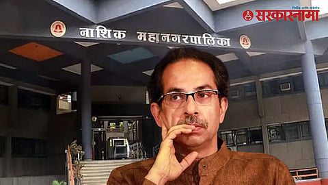 Nashik NMC Politics, uddhav thackeray Nashik NMC