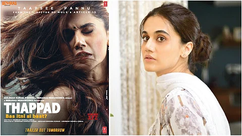 ‘മുല്ക്കി’ന് ശേഷം ‘തപ്പാഡ്’; തപ്സിയുടെ ബോളിവുഡ് ചിത്രം, ട്രെയ്ലര് പുറത്തിറങ്ങി
