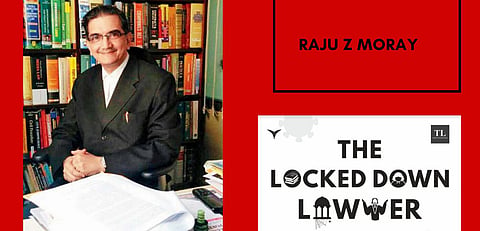The Locked Down Lawyer by Raju Z Moray mirrors the life of lawyers and the judiciary during lockdown