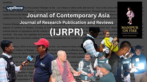 The Mooknayak’s book "Manipur on Fire" by Rajan Chaudhary has been officially recognized by global academia.