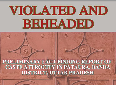 Fact-Finding Report Contradicts Police Claims in Banda Dalit Woman Death Case