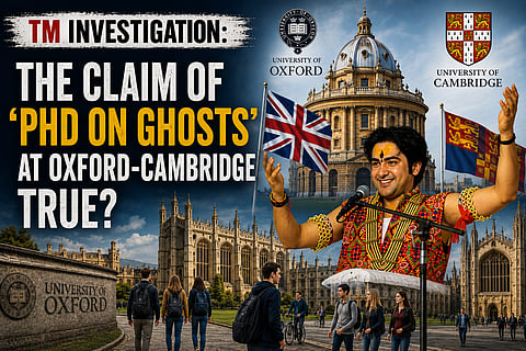 No document, press release, departmental notification, or research program was found anywhere that could prove that Oxford or Cambridge Universities are starting a “PhD on ghosts.”