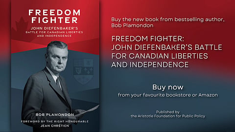 Canada's 13th Prime Minister John Diefenbaker is remembered as a "freedom fighter" in a new book by Bob Plamondon released by the Aristotle Foundation