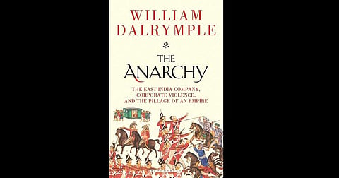 William Dalrymple's 'The Anarchy'
