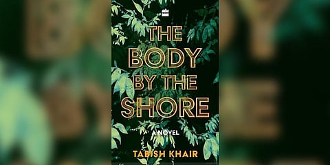 'The body by the shore' book review: With not too many surpises, Tabish Khair ties up all the strings neatly