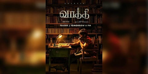 Poster of Venky Atluri's bilingual film, 'Vaathi'. (Photo | Twitter)
