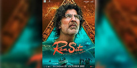 Poster of Akshay Kumar's upcoming film, 'Ram Setu'