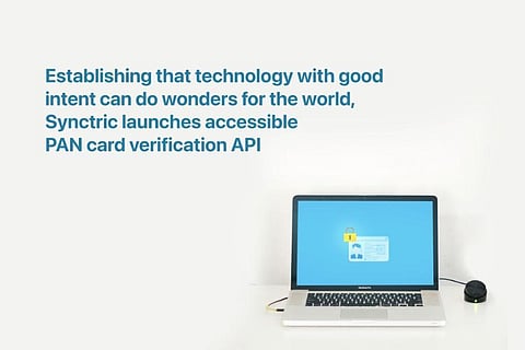 Synctric launches accessible PAN card verification API