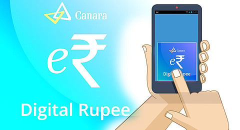 Canera is the first of public and private sector banks to introduce the feature called the ‘Canara Digital Rupee app’.