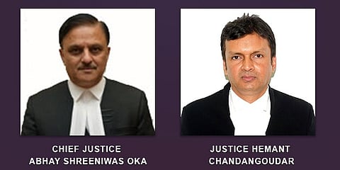 Chief Justice Abhay Shreeniwas Oka and Justice Hemant Chandangoudar