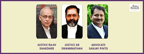 Justice Shakdher made the observation in an online panel discussion which also featured Justice GR Swaminathan and Advocate Sanjay Pinto