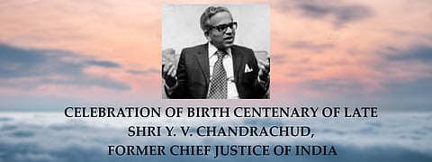 Discussion on "Changing Society and Constitutional Continuity" to celebrate the Birth Centenary of YV Chandrachud [LIVE UPDATES]