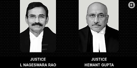  L Nageswara Rao and Hemant Gupta