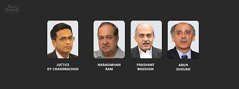Justice DY Chandrachud, N Ram, Prashant Bhushan, Arun Shourie