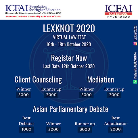 ICFAI Law School Hyderabad to host LEX-KNOT 2020 - Virtual Law Fest (Oct 16-18) 