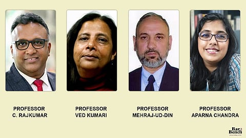 Prof Dr C. Raj Kumar, Prof Ved Kumari, Prof Mehraj-Ud-Din, Professor Aparna Chandra 