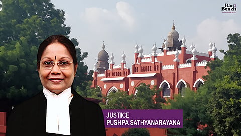 Justice Pushpa Sathyanarayana, Madras High Court