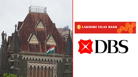 Bombay High Court, Lakshmi Vilas Bank, DBS Bank