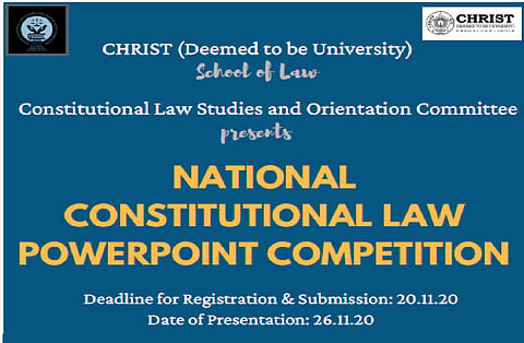 Christ University's Constitutional Law Powerpoint Competition (Submit by Nov 20)