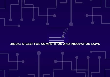 Call for Posts: Jindal Digest for Competition & Innovation Laws (Submit by Jan 10)
