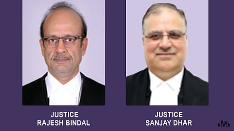  Justices Rajesh Bindal and Sanjay Dhar