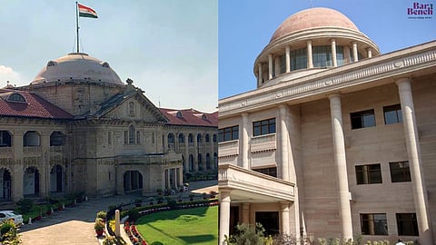 Allahabad and Lucknow benches of Allahabad High Court