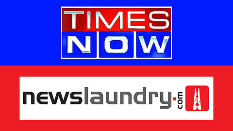 Times Now, News Laundry
