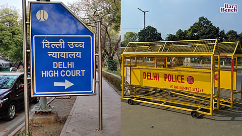 Delhi HC, Delhi Police