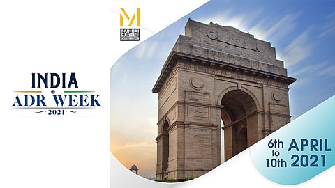 Mumbai Centre for International Arbitration's India ADR Week, 2021 to start from April 6