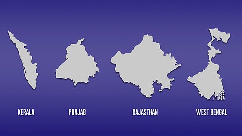 Kerala, Punjab Rajasthan and West Bengal