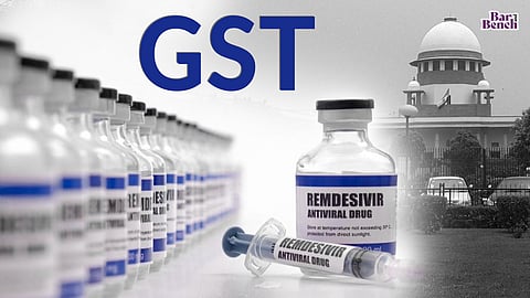 GST, Supreme Court, Remdesivir