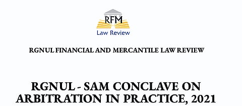 Call for Papers: RGNUL-SAM Conclave on Arbitration 2021 (Updated)