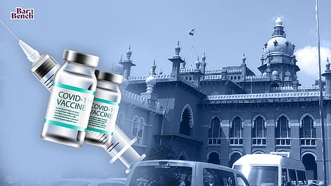 Madras High Court and Covid vaccine