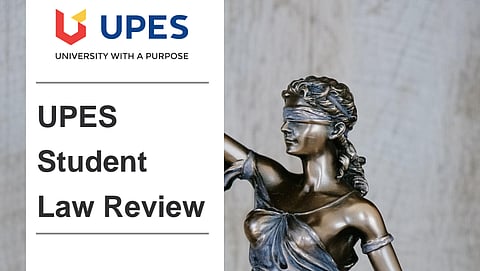 Call for Papers: UPES Student Law Review (Vol 2 Issue 1) 