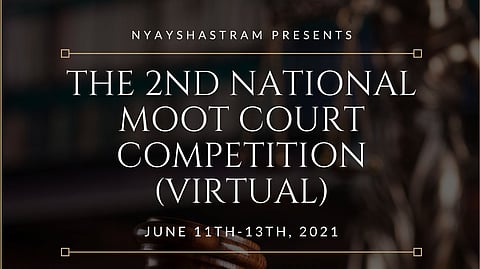 Nyayshastram's 2nd National Moot Court Competition