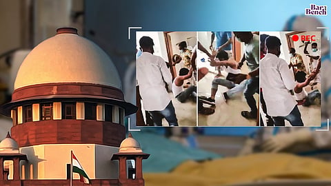  Attack on doctors, Supreme Court